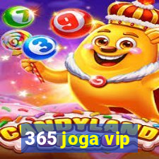 365 joga vip